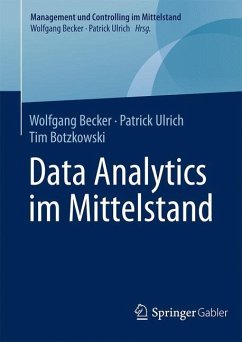 Data Analytics im Mittelstand - Becker, Wolfgang;Ulrich, Patrick;Botzkowski, Tim