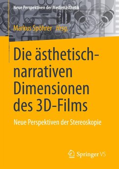 Die ästhetisch-narrativen Dimensionen des 3D-Films