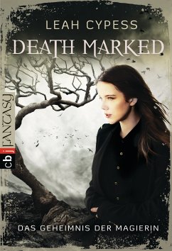 Das Geheimnis der Magierin / Death Marked Bd.2 (eBook, ePUB) - Cypess, Leah