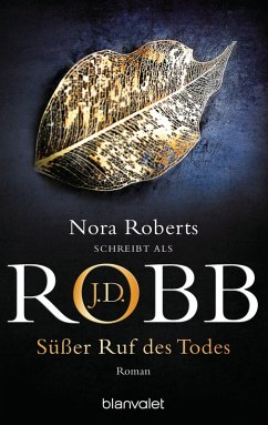 Süßer Ruf des Todes / Eve Dallas Bd.29 (eBook, ePUB) - Robb, J. D.