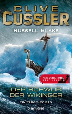 Der Schwur der Wikinger / Fargo Adventures Bd.6 (eBook, ePUB) - Cussler, Clive; Blake, Russell