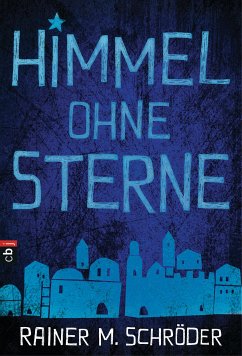 Himmel ohne Sterne (eBook, ePUB) - Schröder, Rainer M.