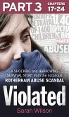 Violated: Part 3 of 3: A Shocking and Harrowing Survival Story from the Notorious Rotherham Abuse Scandal (eBook, ePUB)