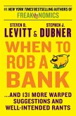 When to Rob a Bank (eBook, ePUB)