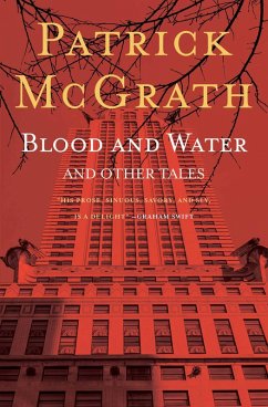 Blood and Water and Other Stories (eBook, ePUB) - Mcgrath, Patrick