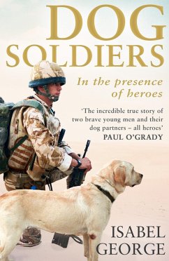 Dog Soldiers (eBook, ePUB) - George, Isabel