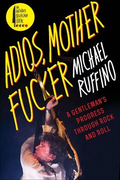 Adios, Motherfucker (eBook, ePUB) - Ruffino, Michael