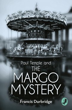 Paul Temple and the Margo Mystery (eBook, ePUB) - Durbridge, Francis