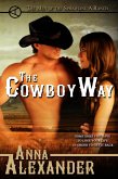 The Cowboy Way (Men of the Sprawling A Ranch, #1) (eBook, ePUB)