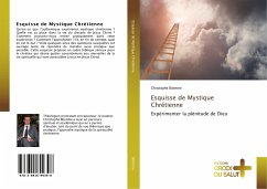 Esquisse de Mystique Chrétienne - Blomme, Christophe