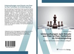 Untersuchungen zum Einsatz von Peer-to-Peer-Techniken im Gridcomputing - Lehmann, Christian