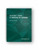 Recepción y lavado de servicios de catering : seguridad en los procedimientos de limpieza y manipulación de residuos