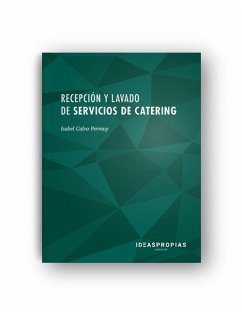 Recepción y lavado de servicios de catering : seguridad en los procedimientos de limpieza y manipulación de residuos - Calvo Permuy, Isabel
