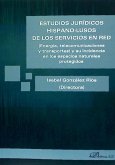 Estudios jurídicos hispano-lusos de los servicios en red : energía, telecomunicaciones y transportes : y su incidencia en los espacios naturales protegidos
