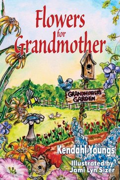 Flowers for Grandmother - Youngs, Kendahl