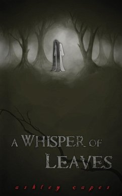 A Whisper of Leaves - Capes, Ashley