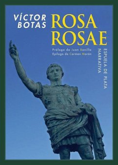 Rosa rosae - Bonilla, Juan; Botas González-Longoria, Víctor; Botas, Víctor