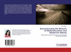 Deconstructing the Rhetoric of Multiculturalism and Modernist Alterity - Neelam, Asma
