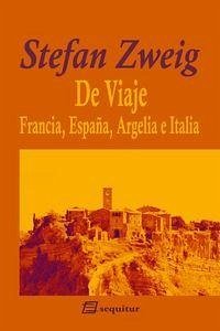 Cover De viaje : Francia, España, Argelia e Italia