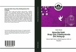 Amerika'daki Arap Göç Edebiyat¿nda Din Anlay¿¿¿