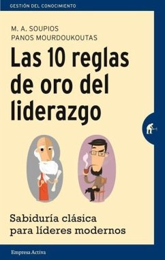 10 Reglas de Oro del Liderazgo, Las - Mourdoukoutas, Panos