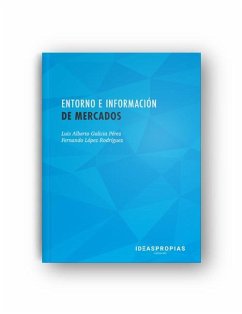 Entorno e información de mercados : aproximación a la investigación comercial - López Rodríguez, Fernando