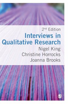 Interviews in Qualitative Research - King, Nigel;Horrocks, Christine;Brooks, Joanna