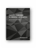 Proyecto y viabilidad del negocio o microempresa : planificación, organización de recursos y determinación de la rentabilidad