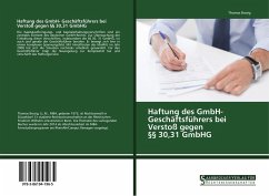 Haftung des GmbH- Geschäftsführers bei Verstoß gegen §§ 30,31 GmbHG - Brosig, Thomas
