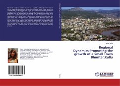 Regional Dynamics:Promoting the growth of a Small Town Bhuntar,Kullu