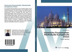 Islamische Finanzmärkte: Marktstudie Europäische Union - Bogucanin, Fuad