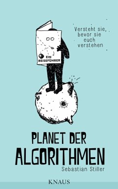 Planet der Algorithmen (eBook, ePUB) - Stiller, Sebastian
