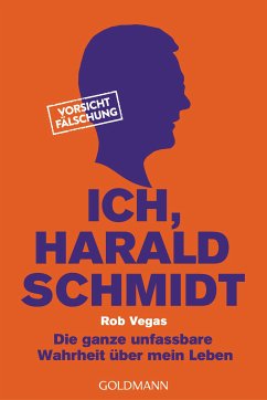 Ich, Harald Schmidt (eBook, ePUB) - Vegas, Rob