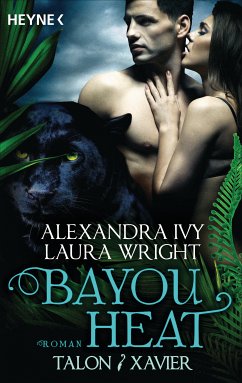 Talon & Xavier / Bayou Heat Bd.3 (eBook, ePUB) - Ivy, Alexandra; Wright, Laura