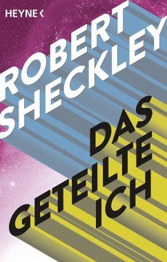 Das geteilte Ich (eBook, ePUB) - Sheckley, Robert