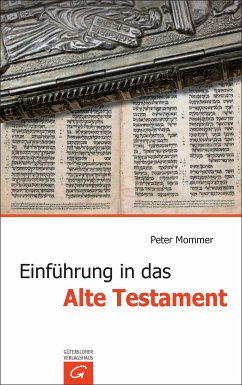 Einführung in das Alte Testament (eBook, ePUB) - Mommer, Peter