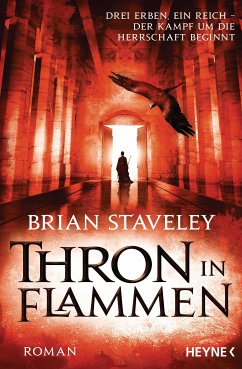 Thron in Flammen / Thron Bd.2 (eBook, ePUB) - Staveley, Brian