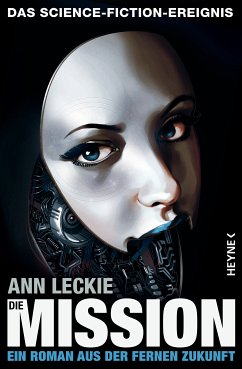 Die Mission / Ferne Zukunft Bd.2 (eBook, ePUB) - Leckie, Ann