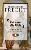 Erkenne die Welt / Eine Geschichte der Philosophie Bd.1 (eBook, ePUB)