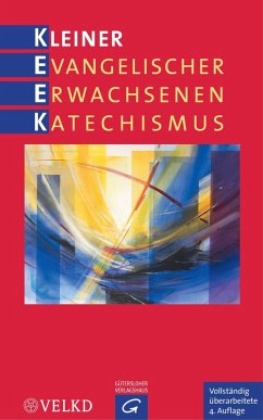 Kleiner Evangelischer Erwachsenenkatechismus (eBook, ePUB)