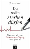 Du sollst sterben dürfen (eBook, ePUB)