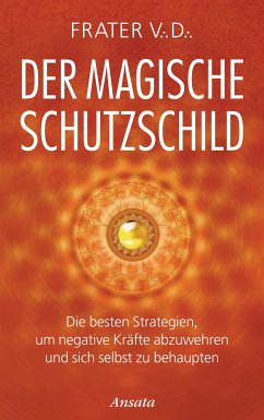 Der magische Schutzschild (eBook, ePUB) - Frater V.D.