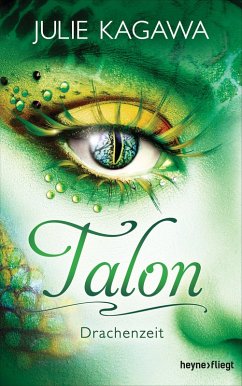 Drachenzeit / Talon Bd.1 (eBook, ePUB) - Kagawa, Julie