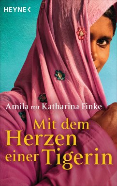 Mit dem Herzen einer Tigerin (eBook, ePUB) - Amila; Finke, Katharina