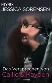 Das Versprechen von Callie & Kayden / Callie & Kayden Bd.6 (eBook, ePUB)