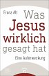 Was Jesus wirklich gesagt hat (eBook,... - Bild 1