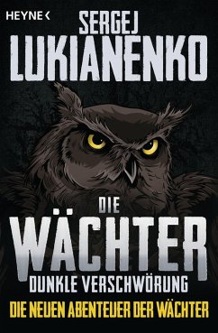 Dunkle Verschwörung / Die Wächter Bd.2 (eBook, ePUB) - Lukianenko, Sergej