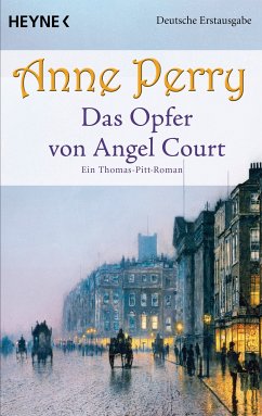 Das Opfer von Angel Court / Thomas & Charlotte Pitt Bd.30 (eBook, ePUB) - Perry, Anne