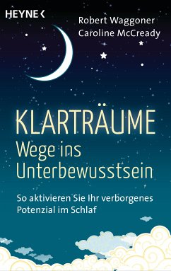 Klarträume – Wege ins Unterbewusstsein (eBook, ePUB) - Waggoner, Robert; McCready, Caroline