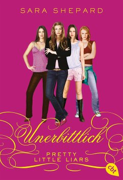 Unerbittlich / Pretty Little Liars Bd.9 (eBook, ePUB) - Shepard, Sara